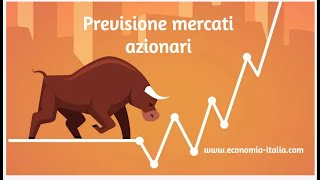 PREVISIONI MERCATI FINANZIARI 2024  Novembre   Economia Italiacom [upl. by Aveline985]