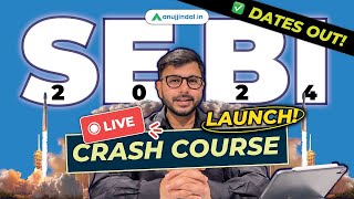 SEBI Grade A 2024 Crash Course  SEBI Grade A 2024 Notification  SEBI 2024 Exam Dates [upl. by Frankhouse797]