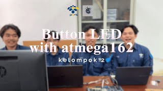 2 Button for LED with Atmega162  Full code with the source code and tutorial [upl. by Nyer]