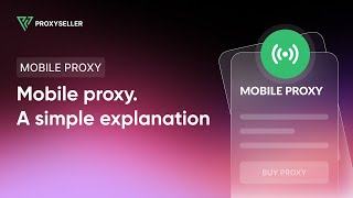 What are Mobile Proxies A simple explanation [upl. by Llerdnek]