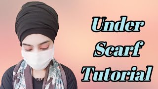 Underscarf Tutorial  How I make my underscarf bun Hijab Tutorial [upl. by Clari]