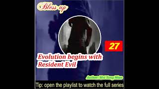 Part 27 Evolution begins with Resident Evil [upl. by Rawden972]