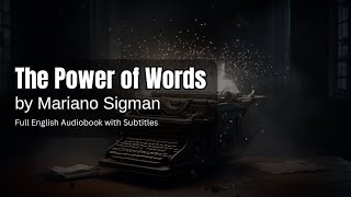 The Power of Words by Mariano Sigman  Full Audiobook with Subtitles  Transformative Communication [upl. by Aleetha]