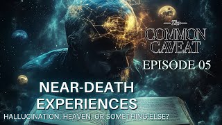 NearDeath Experiences Hallucination Heaven or Something Else  Episode 4 [upl. by Ifen]