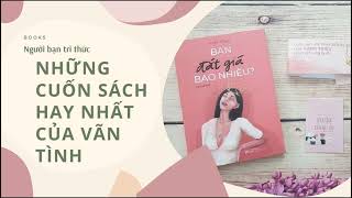 Những Cuốn Sách Hay Nhất Của Vãn Tình  Giới Thiệu Sách [upl. by Sarena]