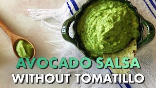 How to Make Avocado Salsa Without Tomatillos  Mexican Cooking Academy [upl. by Newlin]