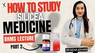 Silicea medicine BHMS lecture video part 2  Silicea homeopathic medicine lecture  Johari BHMS [upl. by Ashlin]