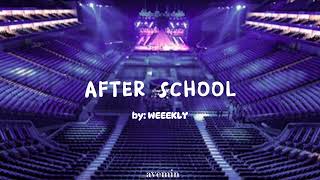 After School  WEEEKLY  but youre in an empty arena [upl. by Xever235]