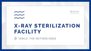 Xray Sterilization Facility in Venlo The Netherlands  STERIS AST [upl. by Annij570]