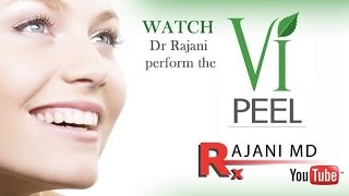 Vi PEEL  Watch it Applied Explained Dr Rajani [upl. by Roanna868]