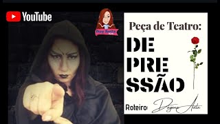 PEÇA DE TEATRO DEPRESSÃO [upl. by Keith613]