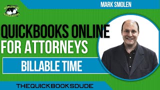 QuickBooks Online Attorneys Billable Time And Hours To Clients For Law Associates [upl. by Doralynn]