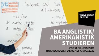 Hochschulinfotag Vorstellung BachelorStudiengang AnglistikAmerikanistik Uni Erfurt [upl. by Pliner]