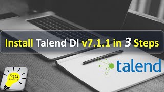 Install Talend DI 711 in 3 Steps [upl. by Herson]