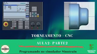 Aula2  Parte2  Programando no simulador SinuTrain  Torneamento CNC [upl. by Ralf609]