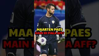 Gimana Kalau Maarten Paes Main Di AFF 2024 [upl. by Niobe]