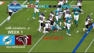 Miami Dolphins vs Atlanta Falcons  2024 Preseason Week 1 Game 1st Highlights NFL TODAY [upl. by Elleimac]