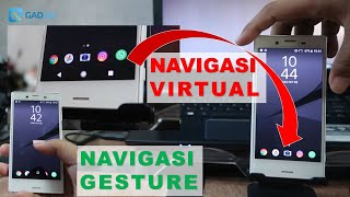 Cara Mengganti Tombol Navigasi Virtual ke Navigasi Gesture di HP Sony Xperia X Compact No Root [upl. by Attehcram]