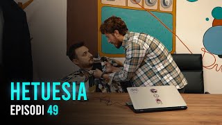 Seriali HETUESIA  Episodi 49 [upl. by Noevad360]