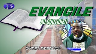 EVANGILE AU QUOTIDIEN DIMANCHE 3 NOV 2024 [upl. by Nager]