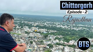 EP 2  BTS  Chittorgarh fort visit Rajasthani food  Mewar Region [upl. by Ermin]