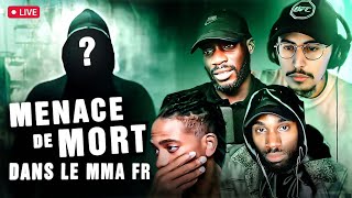 MENACE DE MORT DANS LE MMA FRANÇAIS  LA FIN DU TALK SO [upl. by Neelya]