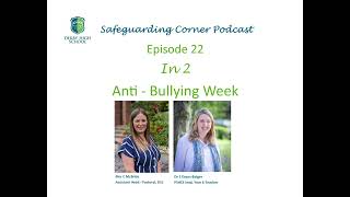 Derby High School Safeguarding Podcast In2 Episode 22 AntiBullying Week [upl. by Ahsitel]