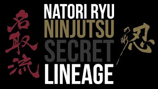 Natori Ryu Ninjutsu Secret Lineage [upl. by Dannie]