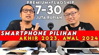 Smartphone Pilihan TERBAIK PREMIUM 730 Juta Rupiah  Akhir 2023 Awal 2024 [upl. by Iaverne364]