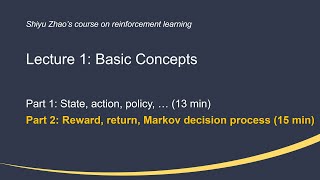 L1 Basic Concepts P2Rewardreturn Markov decision process—Mathematical Foundations of RL [upl. by Joslyn]