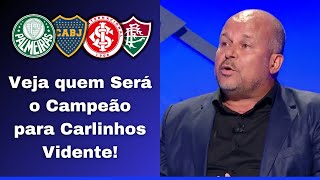 EITA CARLINHOS VIDENTE SURPREENDE E APONTA CAMPEÃO DA LIBERTADORES 2023 PALMEIRAS FLU OU INTER [upl. by Munmro]