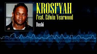 Krosfyah Feat Edwin Yearwood  Dushi [upl. by Elocan]