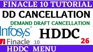 Finacle 10 Tutorial  HDDC  how to cancel DD  Learn and gain [upl. by Sillaw]