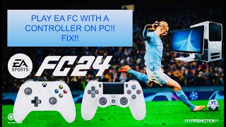 How to Play EA FC 24 with a Controller on PC [upl. by Ennovyhs]