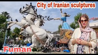 Fuman  City of Iranian sculptures  Gilan province  2022 [upl. by Darom]