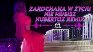 Zakochana w życiu „Nie Musisz” REMIX [upl. by Bannon37]