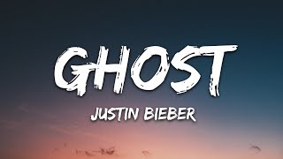 Justin Bieber  Ghost Lyrics [upl. by Okihsoy497]