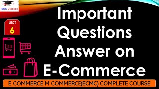 L6 Important Questions Answers on ECommerce  E Commerce M Commerce Lectures Hindi [upl. by Amye]