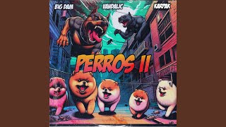 Perros Il [upl. by Marj]