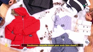 Doudounes manteaux  laquelle choisir pour avoir bien chaud   La Quotidienne [upl. by Anneirb21]