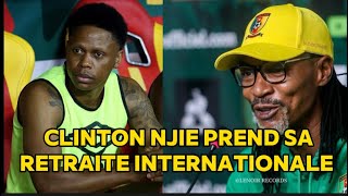 Clinton N’jie quitte les lions indomptables et prend sa retraite internationale [upl. by Virgy]