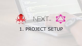 1 Mock GraphQL Requests in NextJS  Project Setup [upl. by Ellerret]