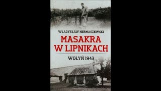 gen Mirosław Hermaszewski Lipniki  Wołyń wspomnienia cz 1 [upl. by Nidia183]