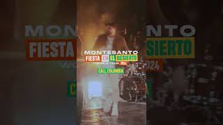 Montesanto  Fiesta en el Desierto World Tour 2024 [upl. by Victorine]