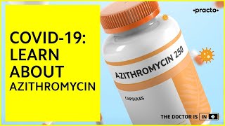 Azithromycin How to Use When to Use and Side Effects  Covid19  Practo [upl. by Dnumsed32]