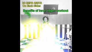 Benefits of inner thigh workout bodyfatloss looseweightathome legexercise [upl. by Muire]