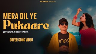 Mera Dil Ye Pukare Aaja Cover ft Nisha Sharma  Singer  Harsh Bhatt [upl. by Nymrak]