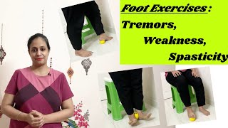 Foot Exercises for Tremors Muscle weakness and Spasticity [upl. by Anna-Diane]