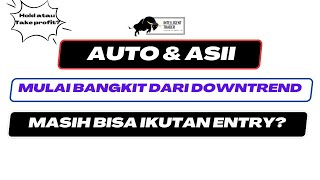 Saham AUTO amp ASII Mulai Bangkit Dari Downtrend Berpotensi Lanjut Naik Minggu Depan [upl. by Urian]