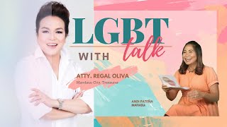 Girl Talk  LGBTQ Talk with Atty Regal Oliva [upl. by Hamer292]